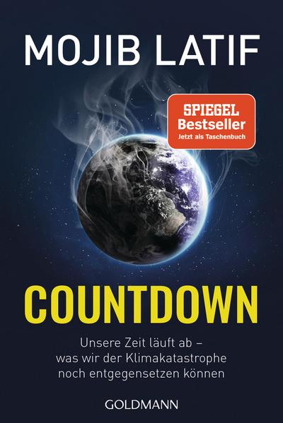 Countdown: Unsere Zeit läuft ab – was wir der Klimakatastrophe noch entgegensetzen können