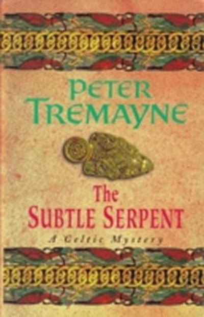 Subtle Serpent (Sister Fidelma Mysteries Book 4)