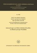 Untersuchungen zum Elektro-Schlacke-Schweißen von 