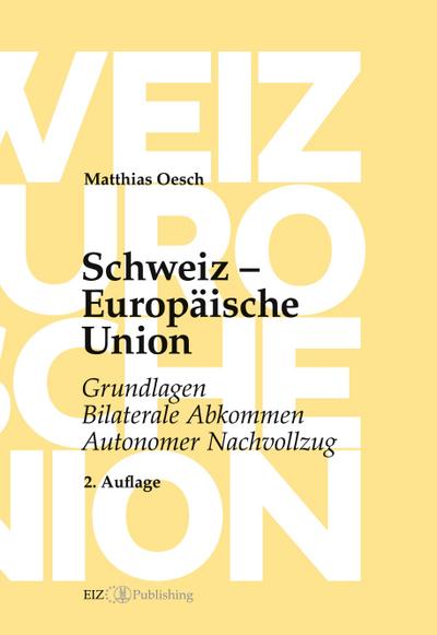 Schweiz - Europäische Union