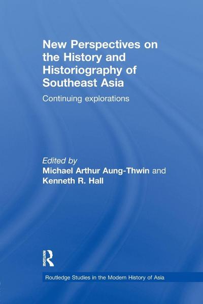 New Perspectives on the History and Historiography of Southeast Asia