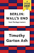 Berlin: Wall’s End