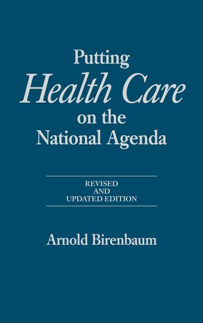 Putting Health Care on the National Agenda
