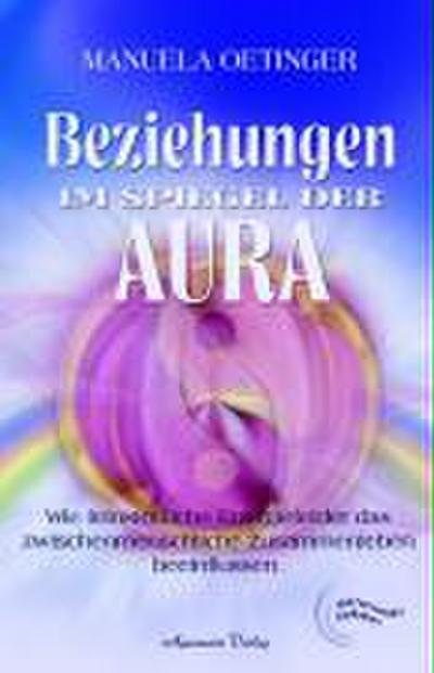 Beziehungen im Spiegel der Aura