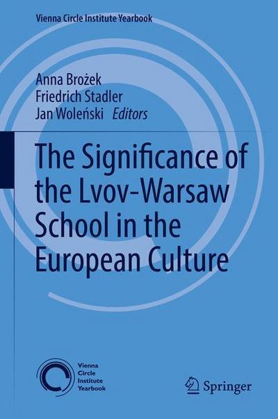 The Significance of the Lvov-Warsaw School in the European Culture