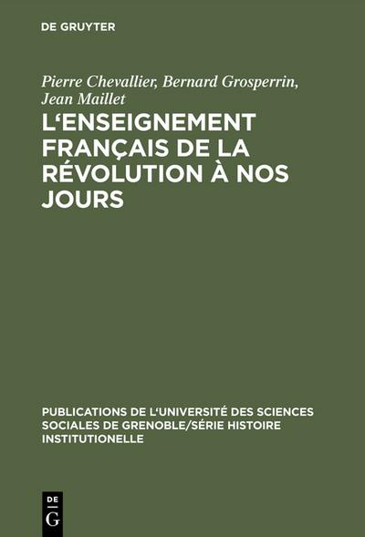 L’enseignement français de la Révolution à nos jours