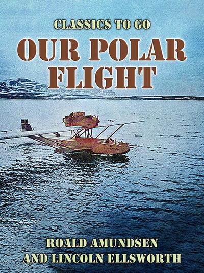 Our Polar Flight