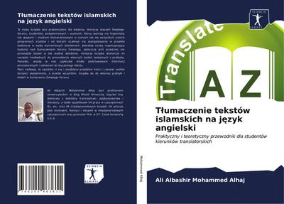 T¿umaczenie tekstów islamskich na j¿zyk angielski