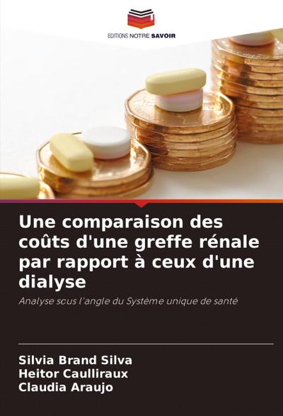 Une comparaison des coûts d’une greffe rénale par rapport à ceux d’une dialyse