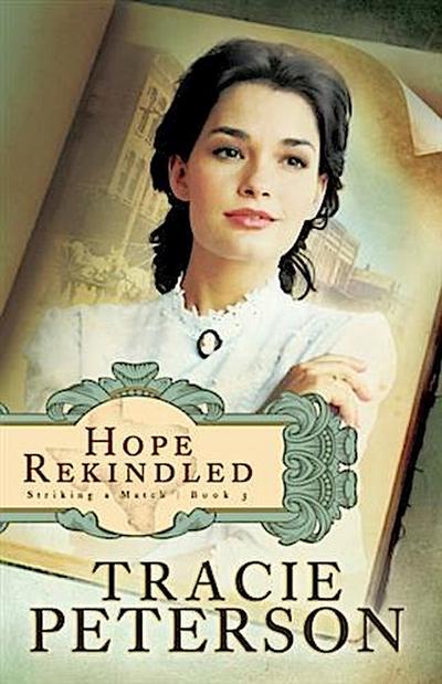 Hope Rekindled (Striking a Match Book #3)