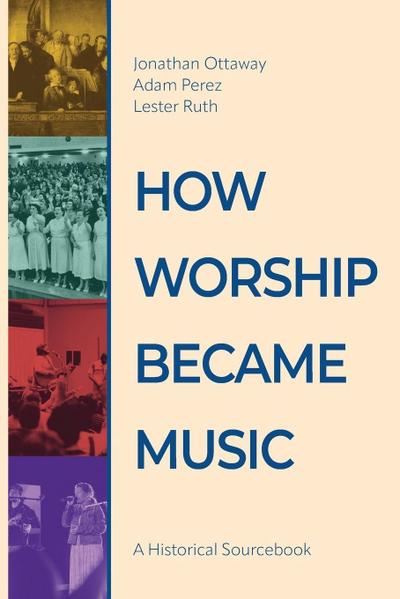 How Worship Became Music