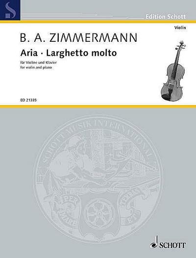 Aria · Larghetto molto: Zwei Alternativsätze zu Satz II der "Kleinen Suite" für Violine und Klavier. Violine und Klavier. (Edition Schott)