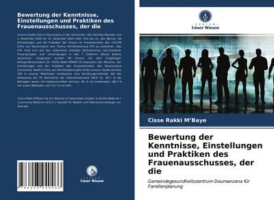 Bewertung der Kenntnisse, Einstellungen und Praktiken des Frauenausschusses, der die