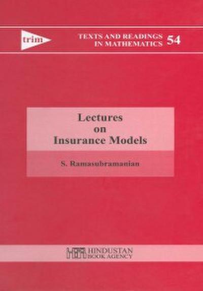 Lectures on Insurance Models