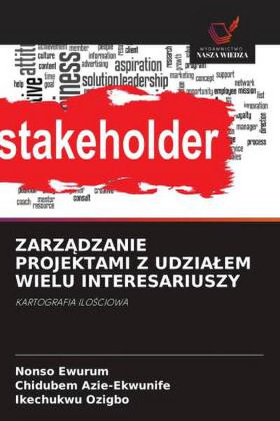 ZARZ¿DZANIE PROJEKTAMI Z UDZIA¿EM WIELU INTERESARIUSZY