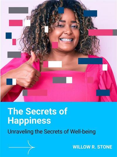 The Secrets of Happiness