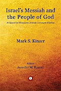 Israel’s Messiah and the People of God