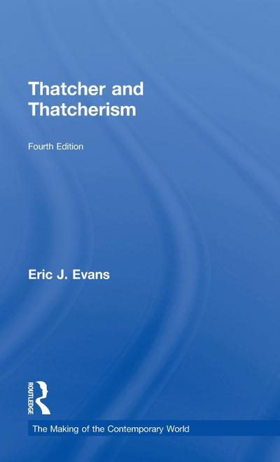 Thatcher and Thatcherism