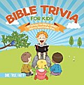 Bible Trivia for Kids | Old Testament for Children Edition 1 | Children & Teens Christian Books