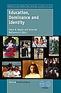 Education, Dominance and Identity
