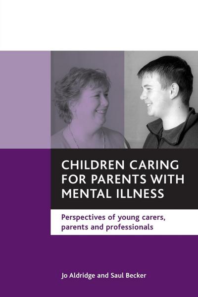 Children caring for parents with mental illness