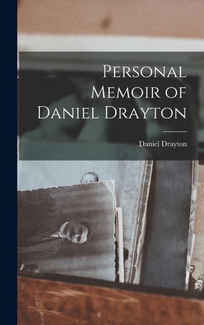 Personal Memoir of Daniel Drayton