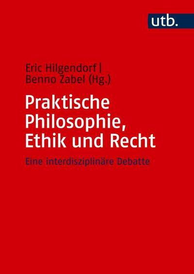 Praktische Philosophie, Ethik und Recht
