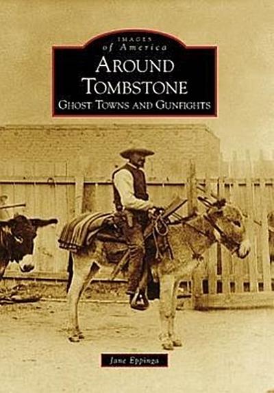 Around Tombstone