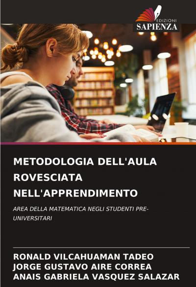 METODOLOGIA DELL’AULA ROVESCIATA NELL’APPRENDIMENTO