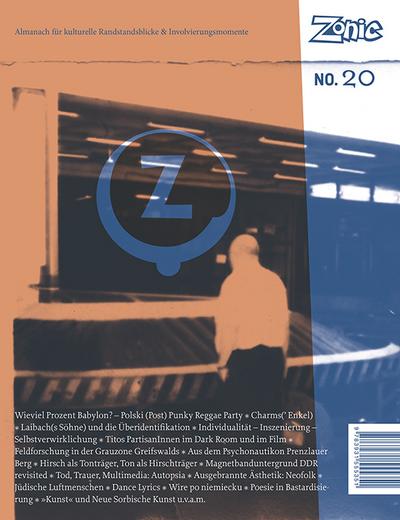Zonic: Jahrgang No. 20, Almanach für kulturelle Randstandsblicke & Involvierungsmomente