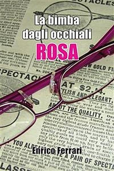 La bimba dagli occhiali rosa