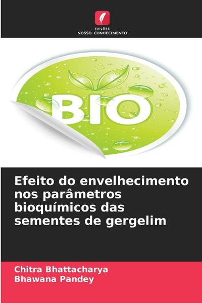 Efeito do envelhecimento nos parâmetros bioquímicos das sementes de gergelim