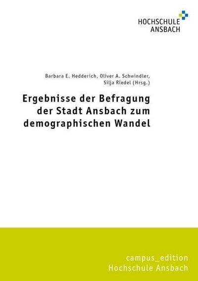 Ergebnisse der Befragung der Stadt Ansbach zum demographischen Wandel