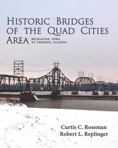 Historic Bridges of the Quad Cities Area