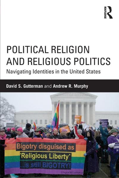 Political Religion and Religious Politics