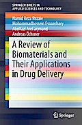 A Review of Biomaterials and Their Applications in Drug Delivery