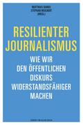 Resilienter Journalismus