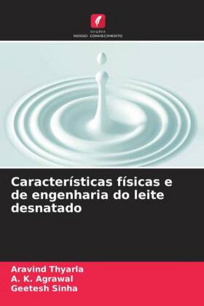 Características físicas e de engenharia do leite desnatado
