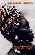 Die große Heilerin
