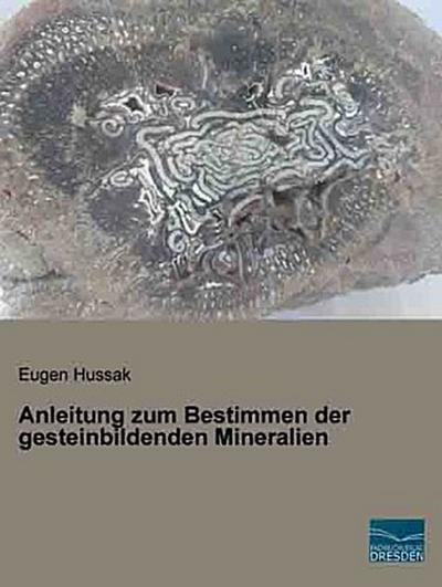 Anleitung zum Bestimmen der gesteinbildenden Mineralien