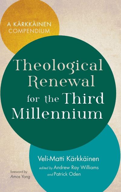 Theological Renewal for the Third Millennium