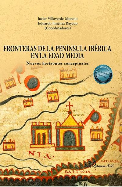 Fronteras de la península ibérica en la Edad Media : nuevos horizontes conceptuales