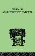 Personal Aggressiveness and War
