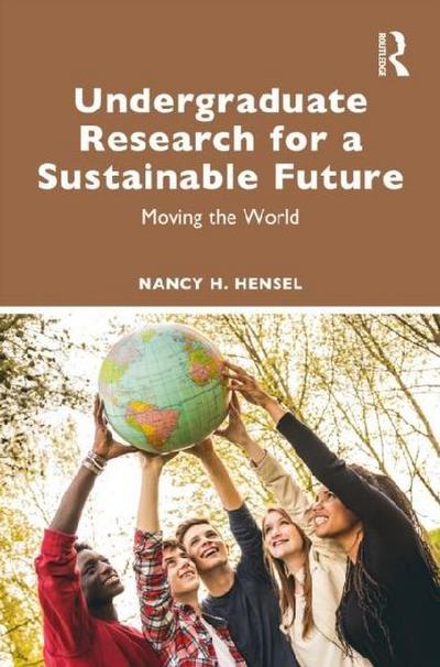 Undergraduate Research for a Sustainable Future