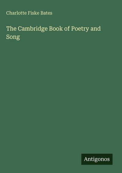 The Cambridge Book of Poetry and Song