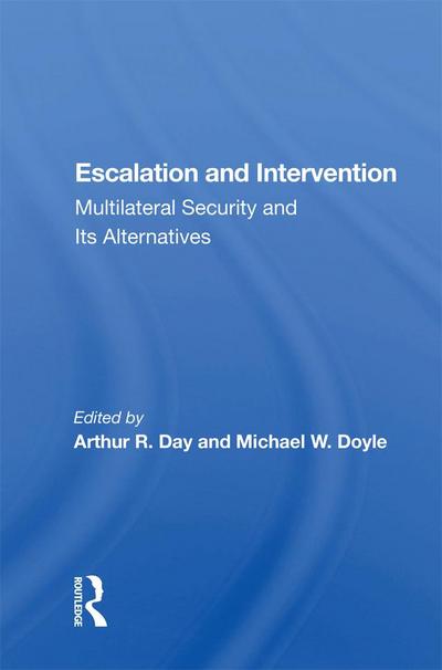 Escalation and Intervention