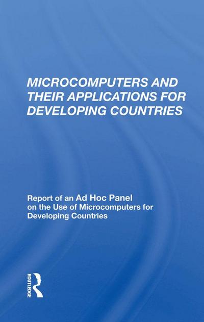Microcomputers and their Applications for Developing Countries