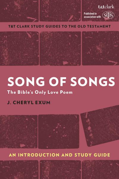 Song of Songs: An Introduction and Study Guide