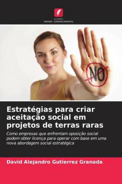 Estratégias para criar aceitação social em projetos de terras raras