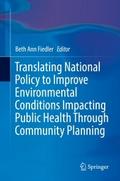Translating National Policy to Improve Environment